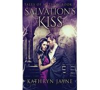 Salvation's Kiss: 1 (Tales of Mython)