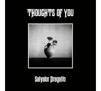 Salvator Dragatto - Thoughts of You [VINYL]