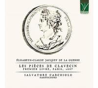 Carchiolo,Salvatore - Les Pièces de Clavecin: Premier Livre,Paris 1687