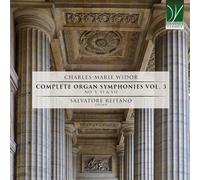 Salvatore Reitano - Complete Organ Symphonies Vol. 3