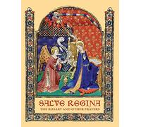 Salve Regina: The Rosary and Other Prayers