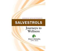 Salvestrols: Journeys to Wellness