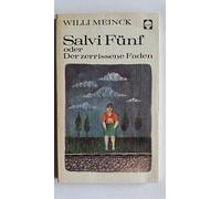 Salvi Fünf oder Der zerrissene Faden