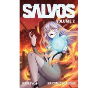 Salvos (Light Novel) Vol. 2 : Volume 2