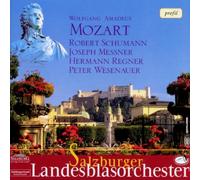 Salzb.Landesblasorchester - Mozart,Schumann,Messner/+