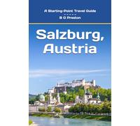Salzburg, Austria: Including the Salzburg Area: 15 (Starting-Point Travel Guides)