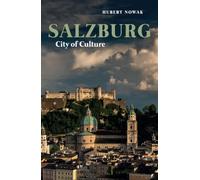 Salzburg: City of Culture (Armchair Traveller)