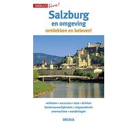 Salzburg en omgeving: Salzburg ontdekken en beleven! (Merian live!)