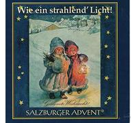 Salzburger Advent - Wie ein strahlend`Licht!