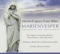 Salzburger Bachchor - Biber: Marian Vespers 1693