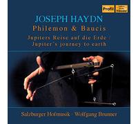 Salzburger Hofmusik:Brunner - Haydn: Philemon and Baucis