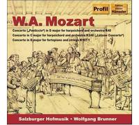 Salzburger Hofmusik:Brunner - MOZART: Piano Concerto Nos. 3 and 8 / Piano Concerto in D major