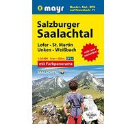 Salzburger Saalachtal, Lofer, St. Martin, Unken, Weißbach: Wander-, Rad-, MTB- und Tourenkarte 1:35000 mit Panorama (Mayr Wanderkarte, Band 71)
