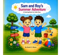 Sam And Roy Summer Adventure: A Coloring Book For Little Ones