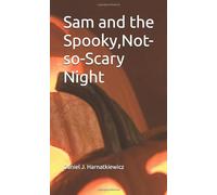 Sam and the Spooky,Not-so-Scary Night
