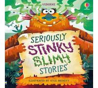 Sam Baer Seriously Stinky Slimy Stories Hardback Book Sam Baer Multicolor