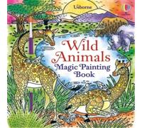 Sam Baer Wild Animals Magic Painting Book Paperback Sam Baer Multicolor