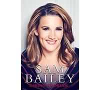 Sam Bailey - Daring to Dream - My Autobiography by Sam Bailey (2014-11-06)