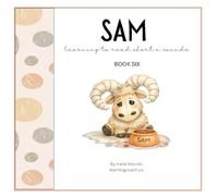 SAM - BOOK SIX: DAD: learning to read open and go curriculum/decodable reader: Teaching your child to read easily AM SOUNDS (PHONICS PROGRAMS)