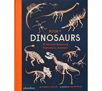 Sam Brewster - Book of Dinosaurs: 10 Record-Breaking Prehistoric Animals