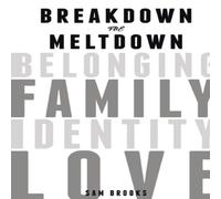 Sam Brooks Breakdown the Meltdown Paperback Book Sam Brooks Multicolor