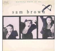 Sam Brown Walking back to me UK 45 7" single +Picture Sleeve +Tender hearts