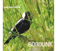 Sam Burckhardt - Bobolink