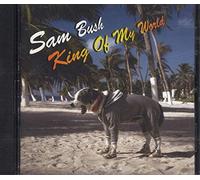 Sam Bush - King Of My World