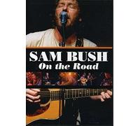 Sam Bush: On The Road [DVD] [2007]