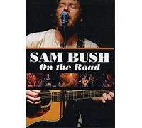 Sam Bush: On The Road [DVD]