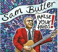 Sam Butler - Raise Your Hand!
