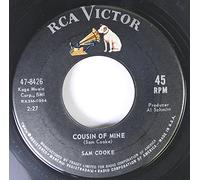 SAM COOKE 45 RPM Cousin Of Mine / That's Where It's At