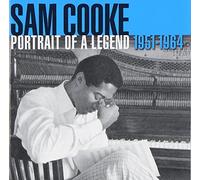 Sam Cooke - Portrait Of A Legend 1951-1964