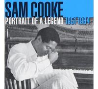 Sam Cooke - Portrait Of A Legend 1951-1964