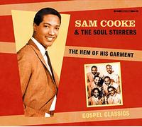 Sam Cooke & The Soul Stirrers - The Hem Of His Garment