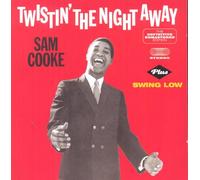 Sam Cooke - Twistin' The Night Away + Swing Low + 5 bonus tracks