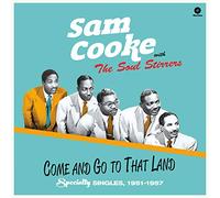 Sam Cooke With The Soul Stirrers - Come And Go To That Land [VINYL]