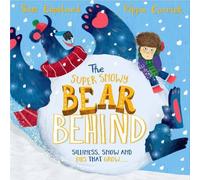 Sam Copeland The Super Snowy Bear Behind Paperback Book Sam Copeland Multicolor