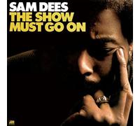 Sam Dees - The Show Must Go On [VINYL]