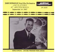 Sam Donahue & His Orchestra - Live in Stereo at Jantzen Beach