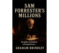 Sam Forrester's Millions: 1 (The Sam Forrester Collection)