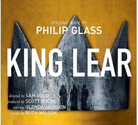 Sam Gold - Philip Glass: King Lear