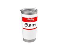 Sam, Hello My Name is Name Tag, Badge Stainless Steel Insulated Tumbler