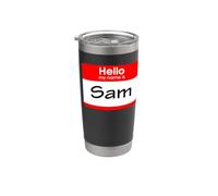 Sam, Hello My Name is Name Tag, Badge Stainless Steel Insulated Tumbler