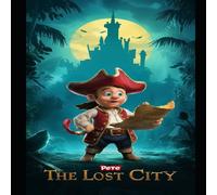 Sam Johnson "Pirate Pete's Treasure Hunt - The Lost City story coloring book " Sam Johnson Multicolor