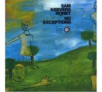 Sam Keevers Nonet - No Exceptions