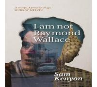 Sam Kenyon I Am Not Raymond Wallace Paperback Book in White Sam Kenyon White