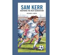Sam Kerr: Inspiring the Next Generation