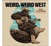 Sam Larson 2027 Wall Calendar : Weird, Weird West