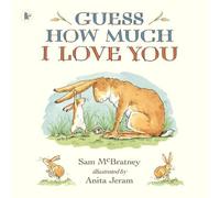 Sam McBratney Guess How Much I Love You : Beloved classic bestselling picture Sam McBratney Multicolor